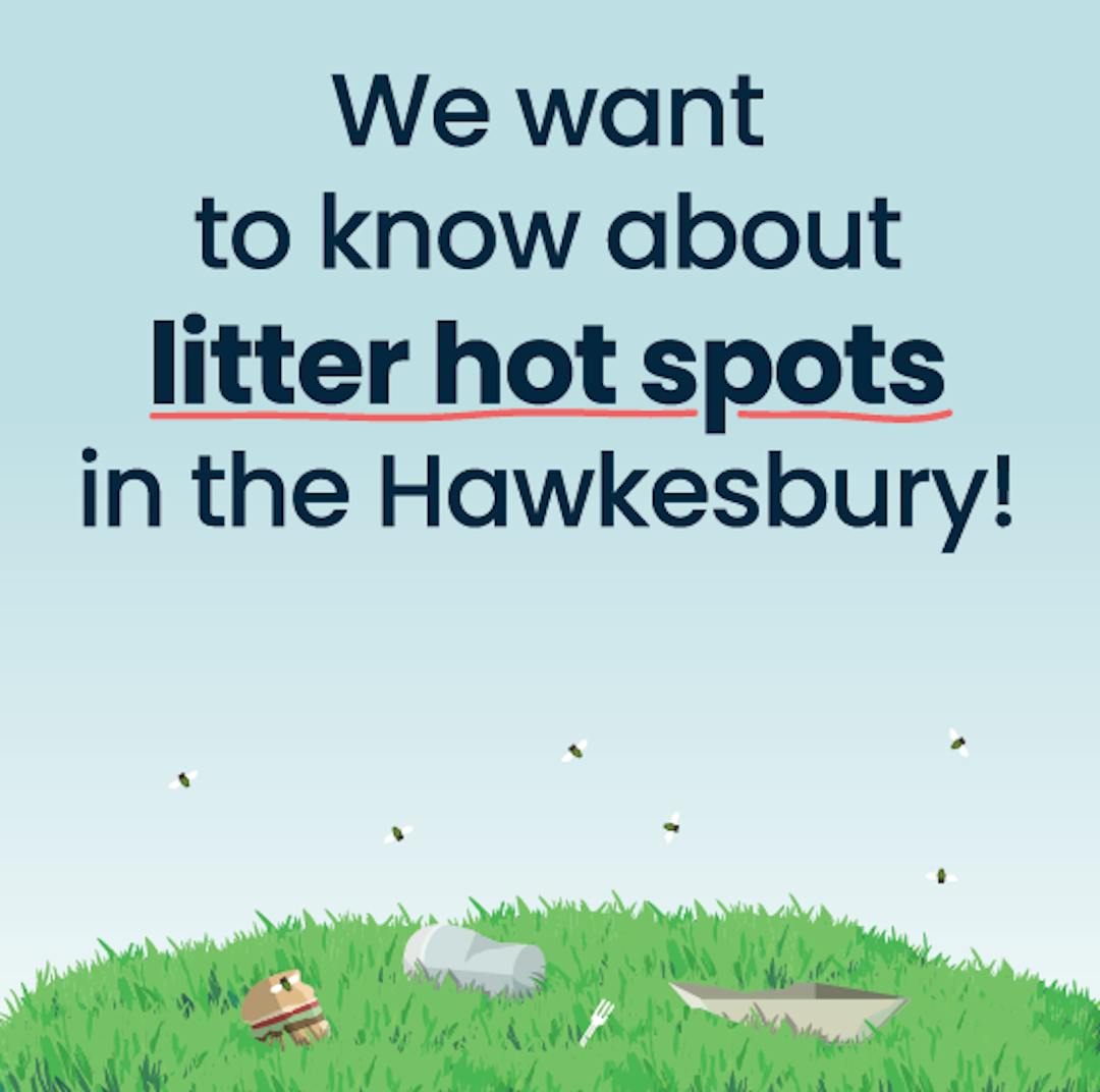Image tile saying We want to know about litter hot spots in the Hawkesbury!