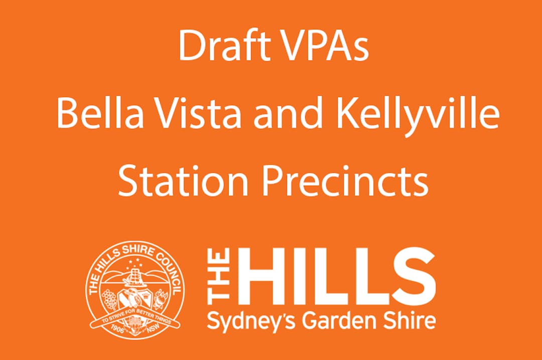 Have Your Say on the Draft Voluntary Planning Agreements applying to land at Bella Vista and Kellyville Station Precincts.