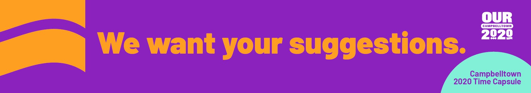 Wording that says 'we want your suggestions' on a purple background