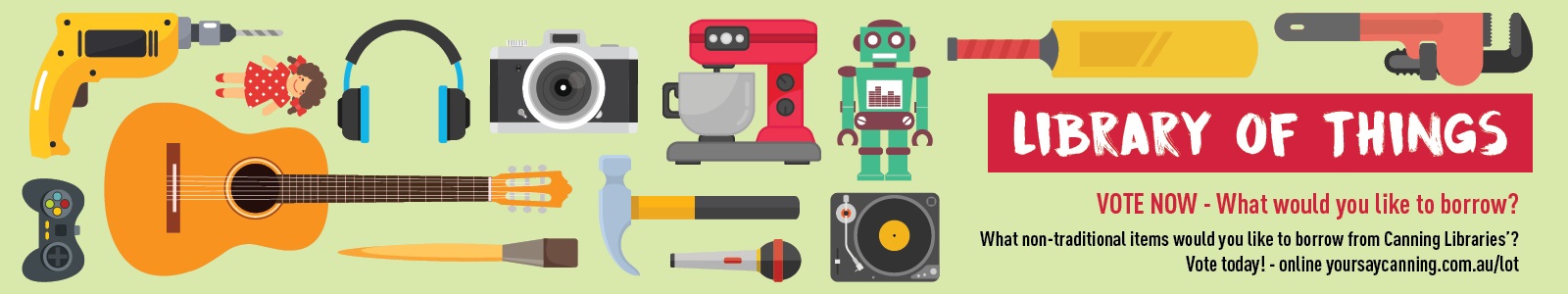Library of Things - view of text that reads 'Library of Things'. Images of sporting equipment and recreational items such as a sewing machine, racing car and teddy bear
