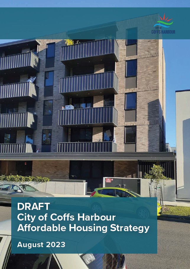 Draft Affordable Housing Strategy | Have Your Say Coffs Harbour