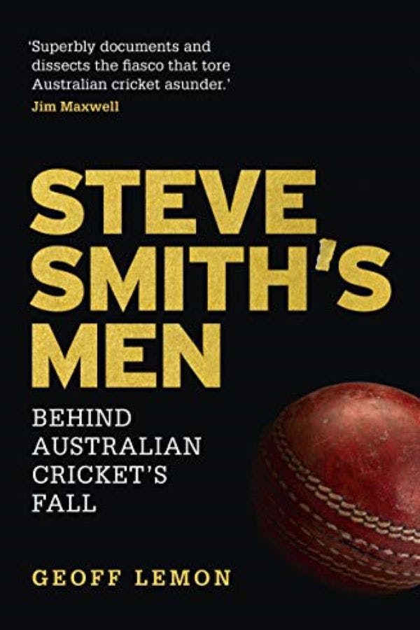 Steve Smith's Men by Geoff Lemon