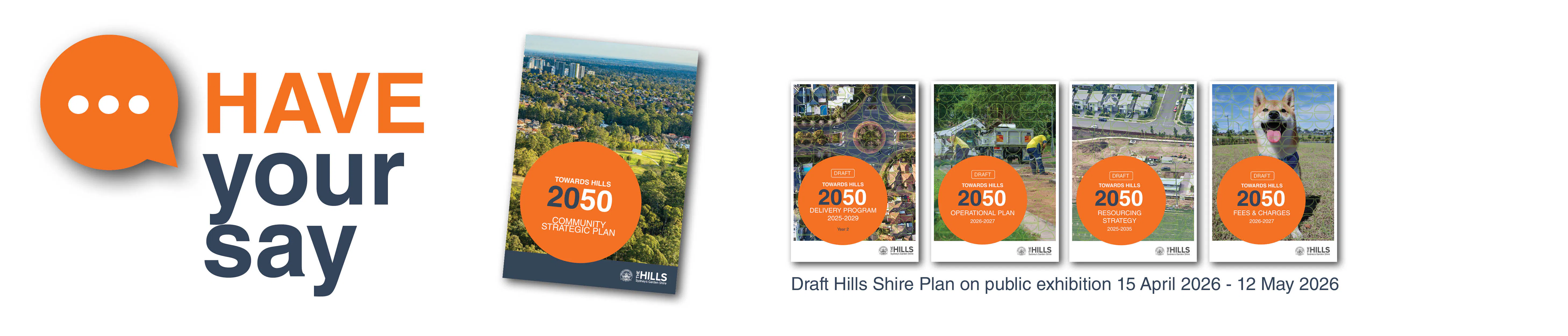 Have Your Say Banner for Draft 2026-27 Hills Shire Plan showing all 5 key documents on exhibition.