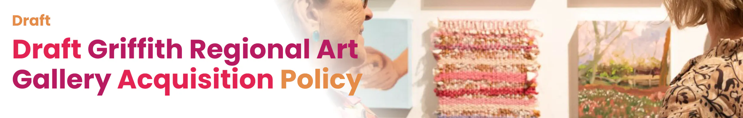 Draft Griffith Regional Art Gallery Acquisition Policy | Connect Griffith