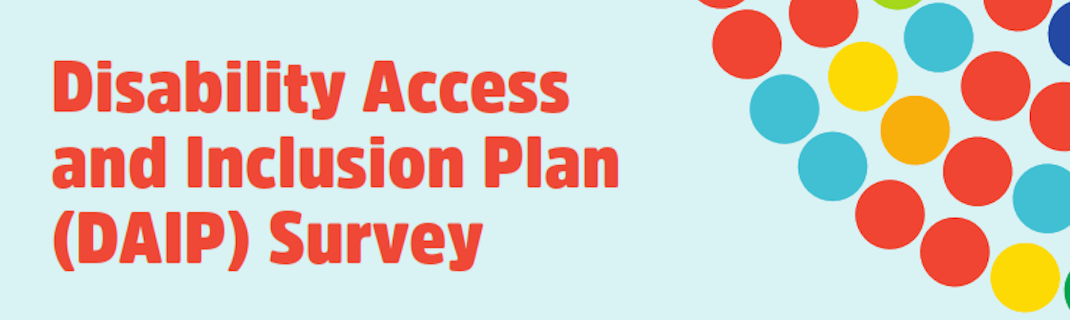 Disability Access & Inclusion Plan Survey