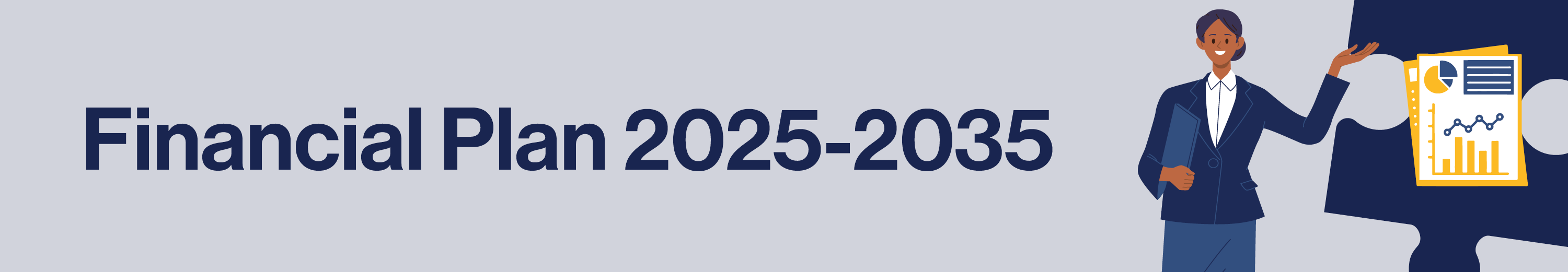 Banner for page with Text "Financial Plan 2025-2035" and drawn image of a woman, a report and a puzzle piece