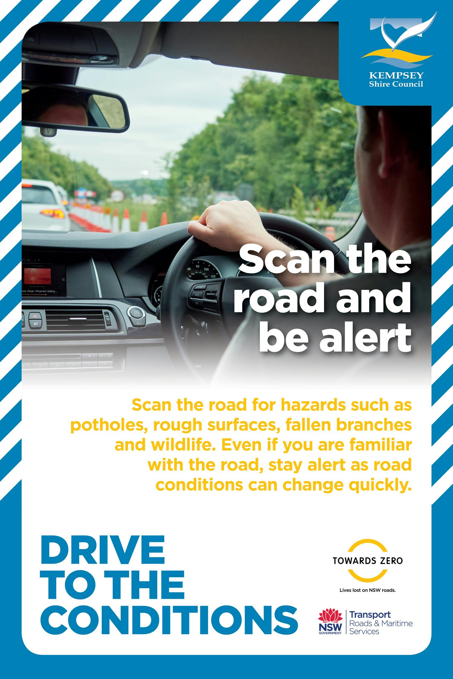 Scan the road and be alert