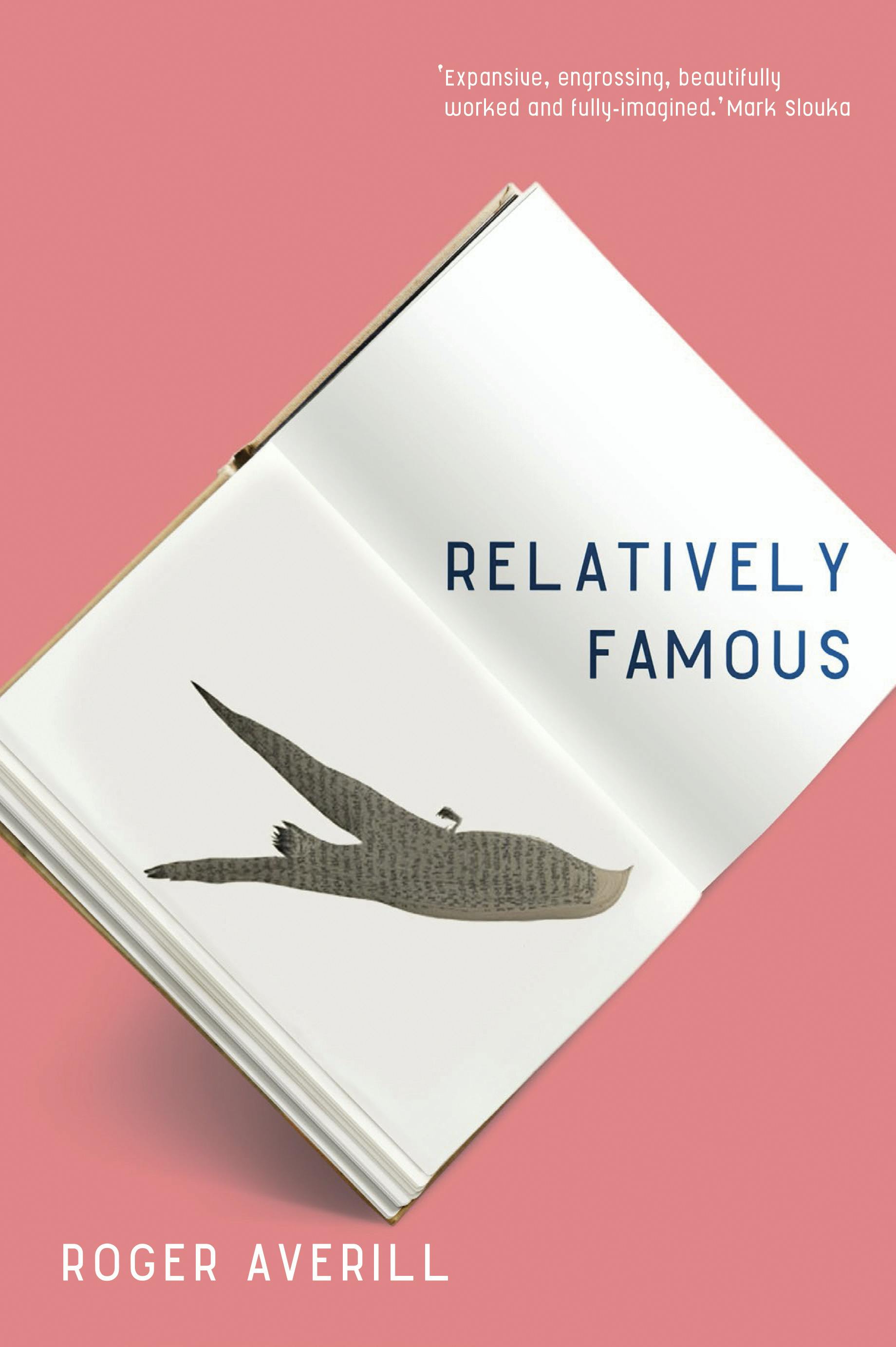 Relatively Famous by Roger Averill (Transit Lounge)