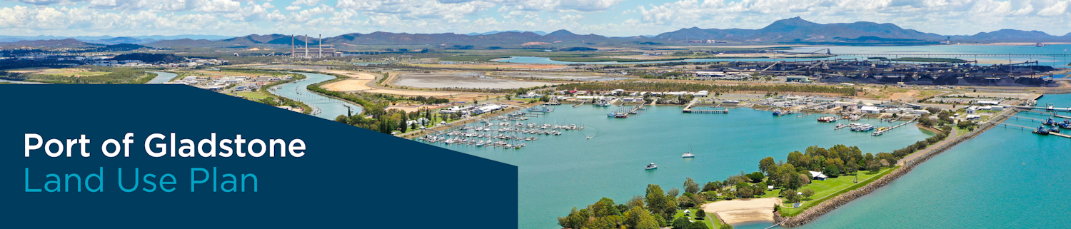 Port of Gladstone Land Use Plan
