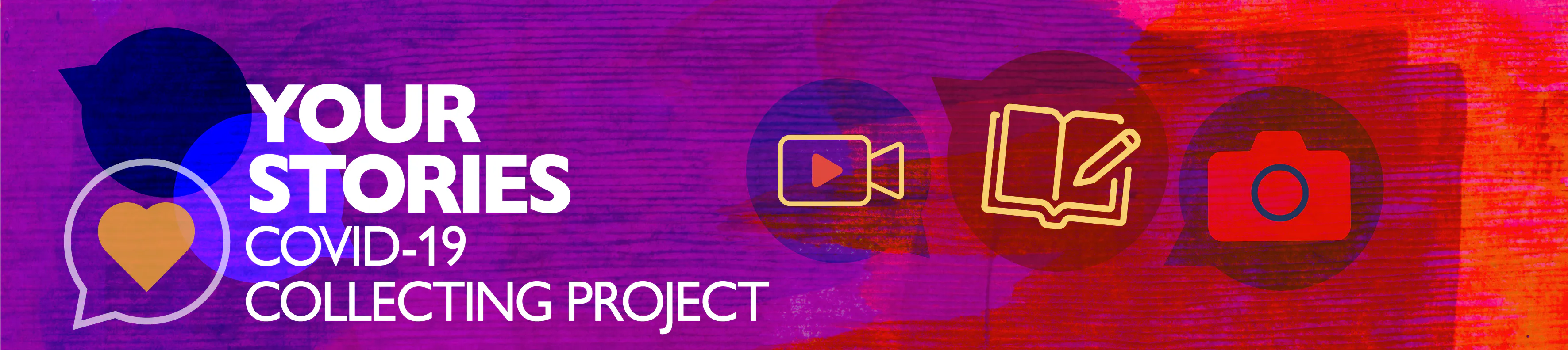 Your Stories - COVID-19 Collecting Project