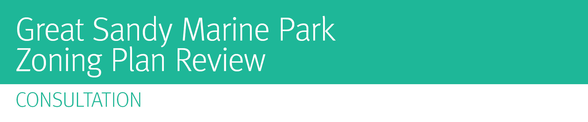 Great Sandy Marine Park Zoning Plan Review consultation