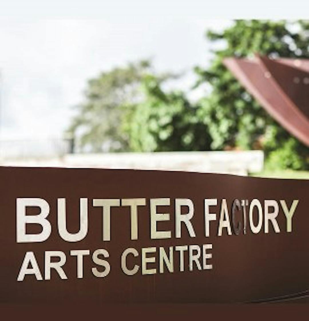 Butter Factory Arts Centre entry sign