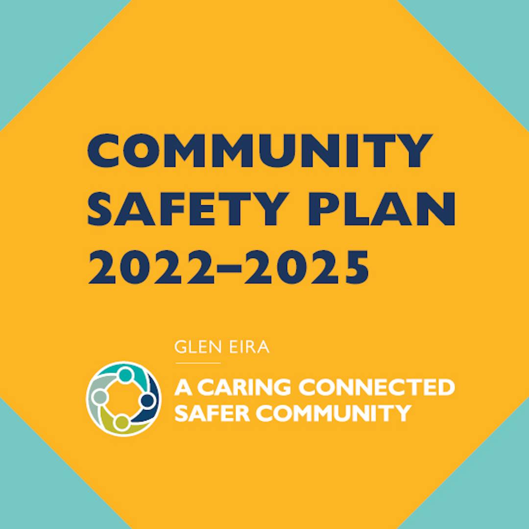 Community Safety Plan 20222025 Have Your Say Glen Eira