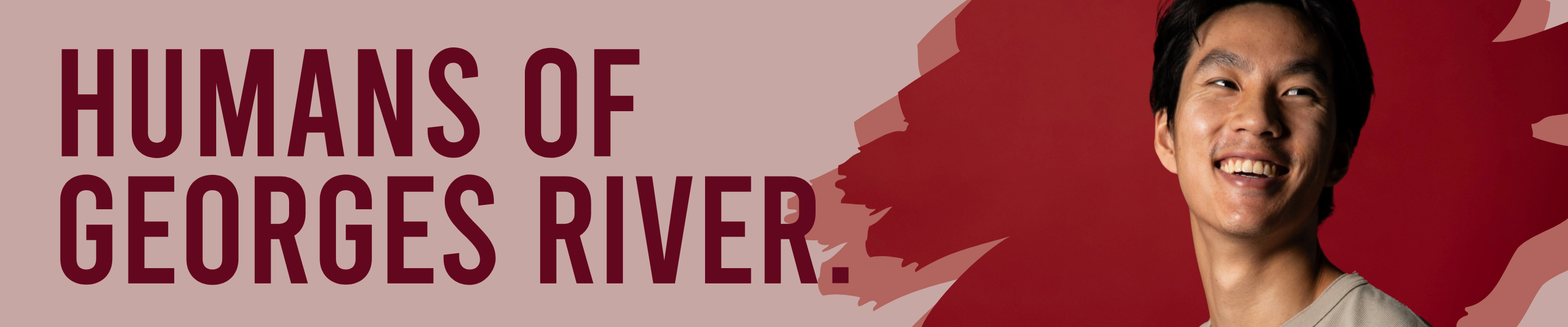A teal background with red and cream coloured splashes, with the text "humans of Georges River"