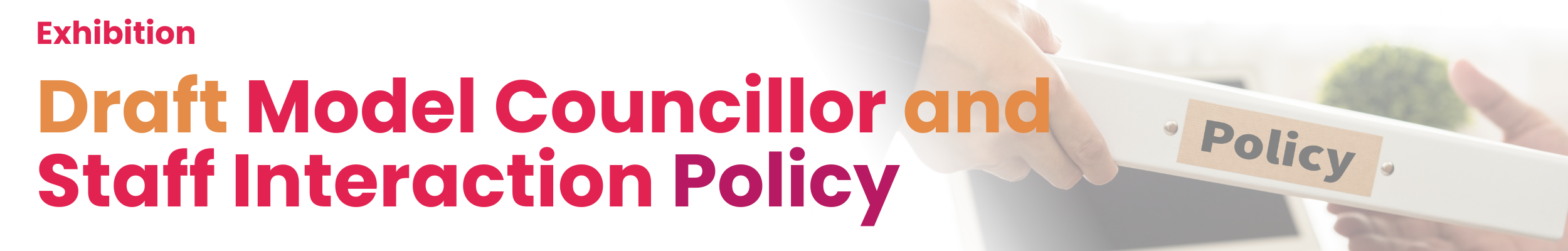 Provide Feedback on the Draft Model Councillor and Staff Interaction ...