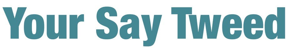 Your Say Tweed