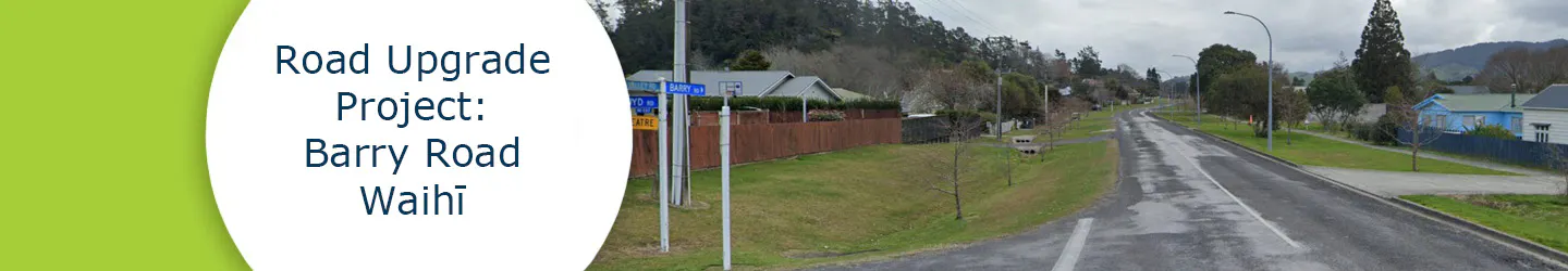 Barry Road Upgrade