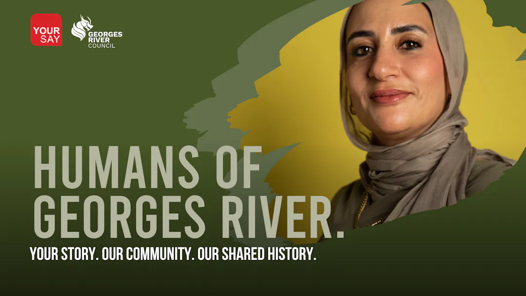 Humans of Georges River | Your Say Georges River
