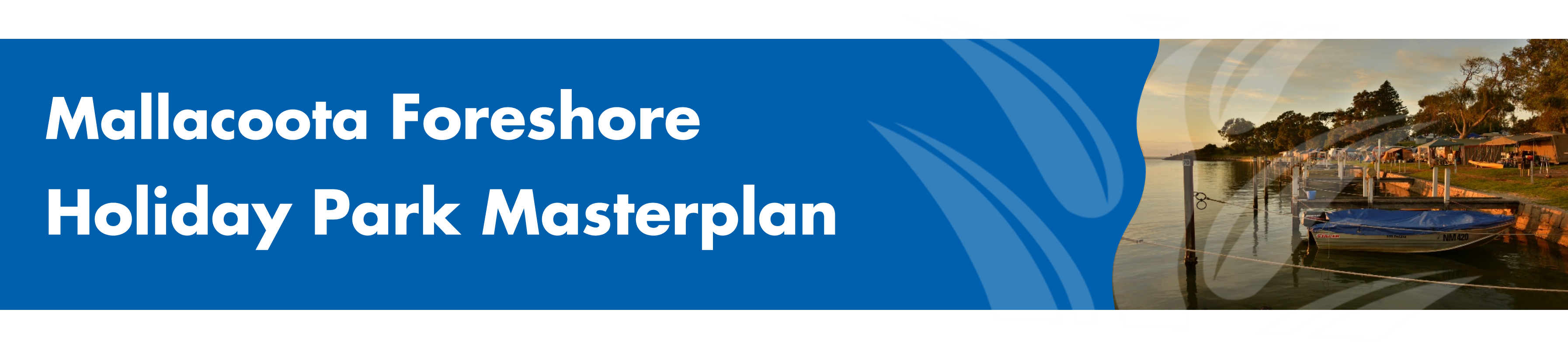 Mallacoota Foreshore Holiday Park Masterplan 