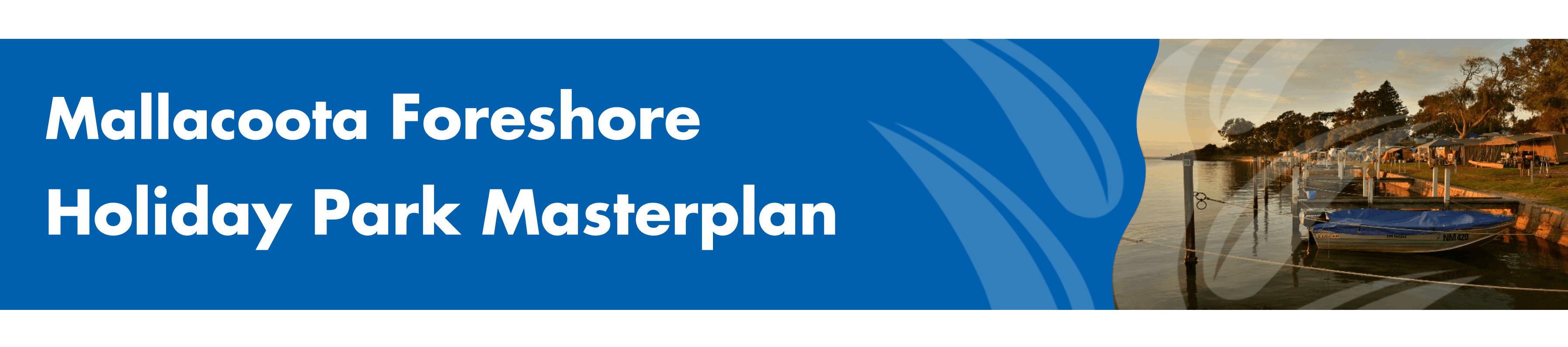 Mallacoota Foreshore Holiday Park Masterplan 