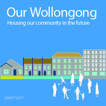 Housing Our Community In The Future | Our Wollongong