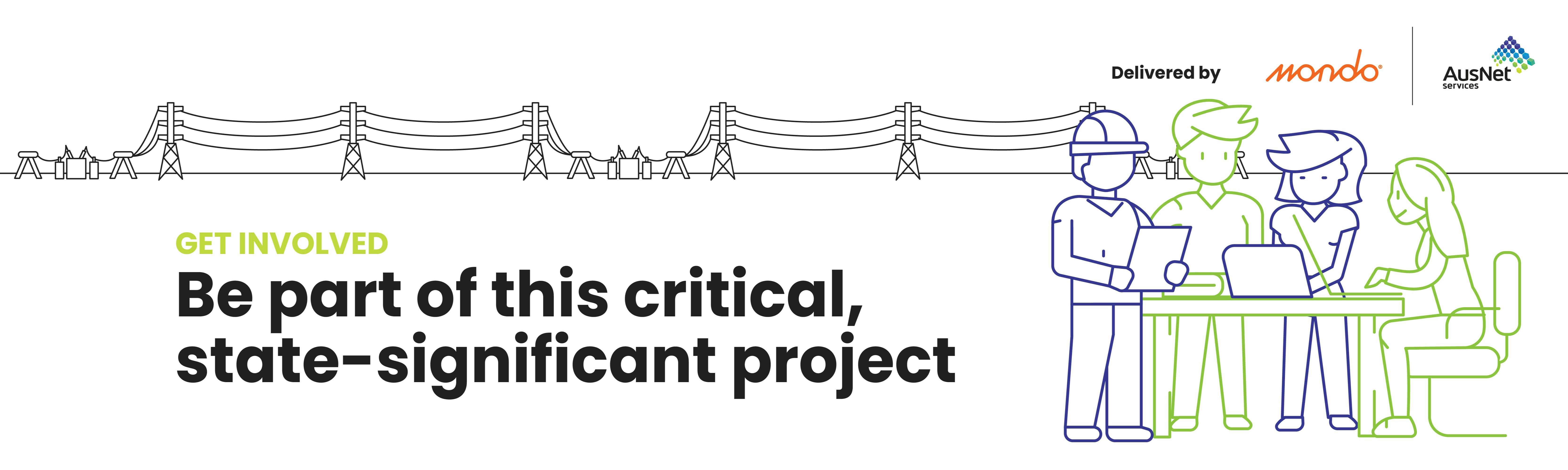 Be part of this critical, state-significant project