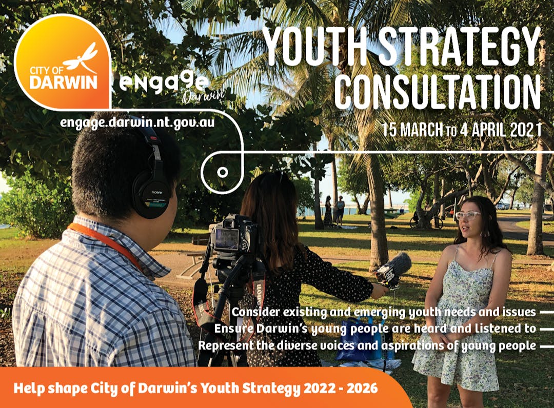 Youth Strategy Consultation - 15 March to 4 April  |  Help shape City of Darwin's Youth Strategy 2022-2026