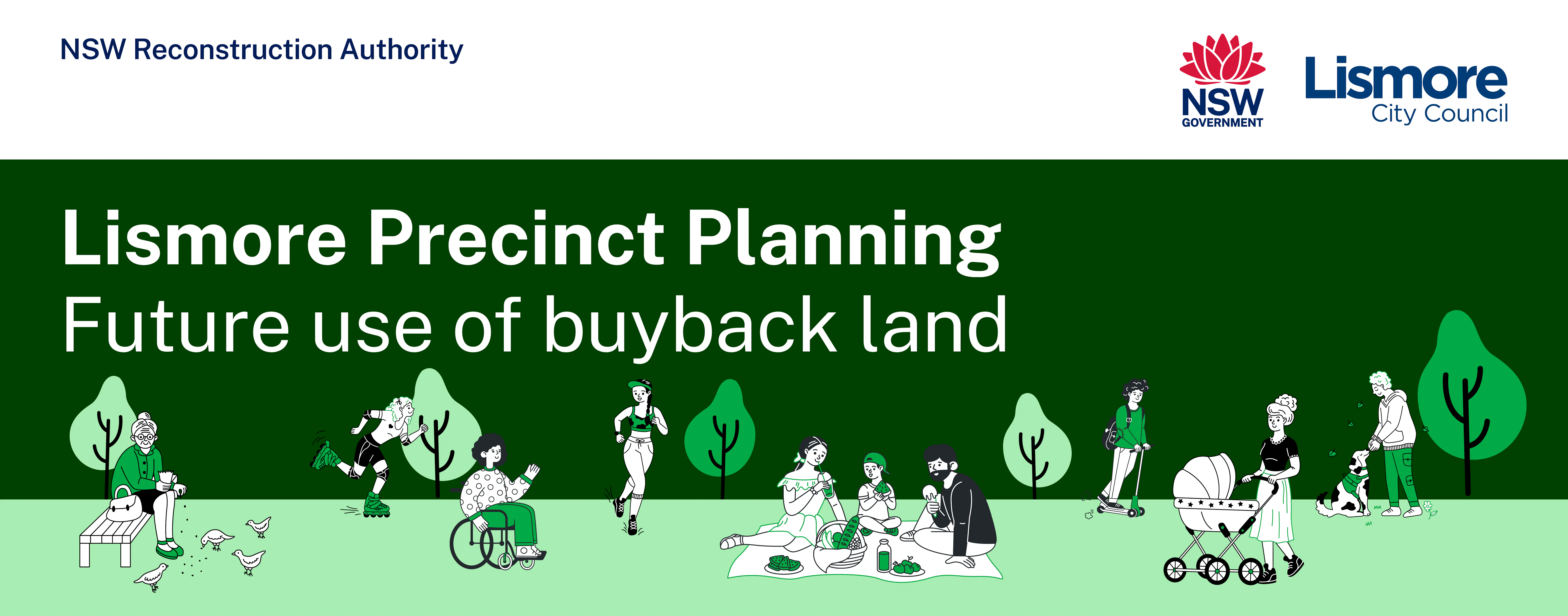 Banner saying Lismore Precinct Planning: Future use of buyback land