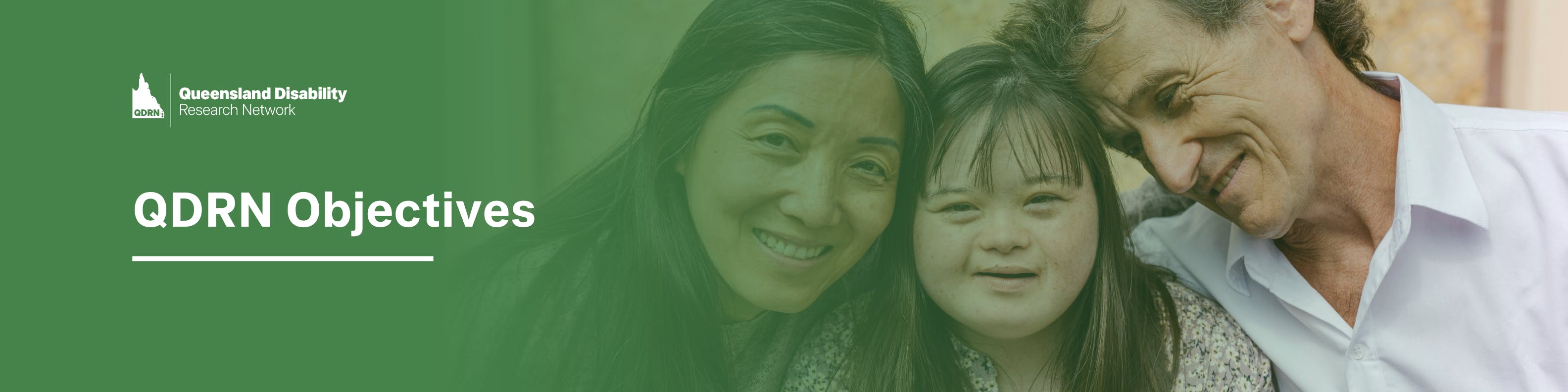 A smiling family, including a young woman with Down syndrome. Green overlay with "QDRN Objectives" text and QDRN logo.