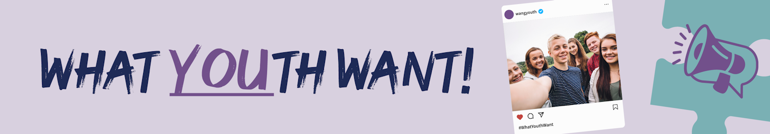 Words: what YOUth want! with image of six young people looking happy in an instagram frame