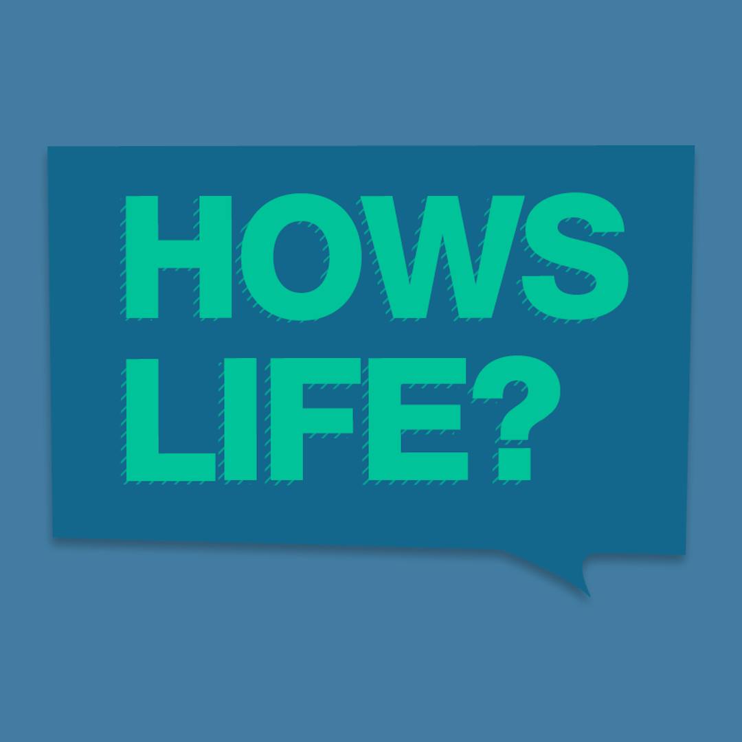 How's Life graphic tile