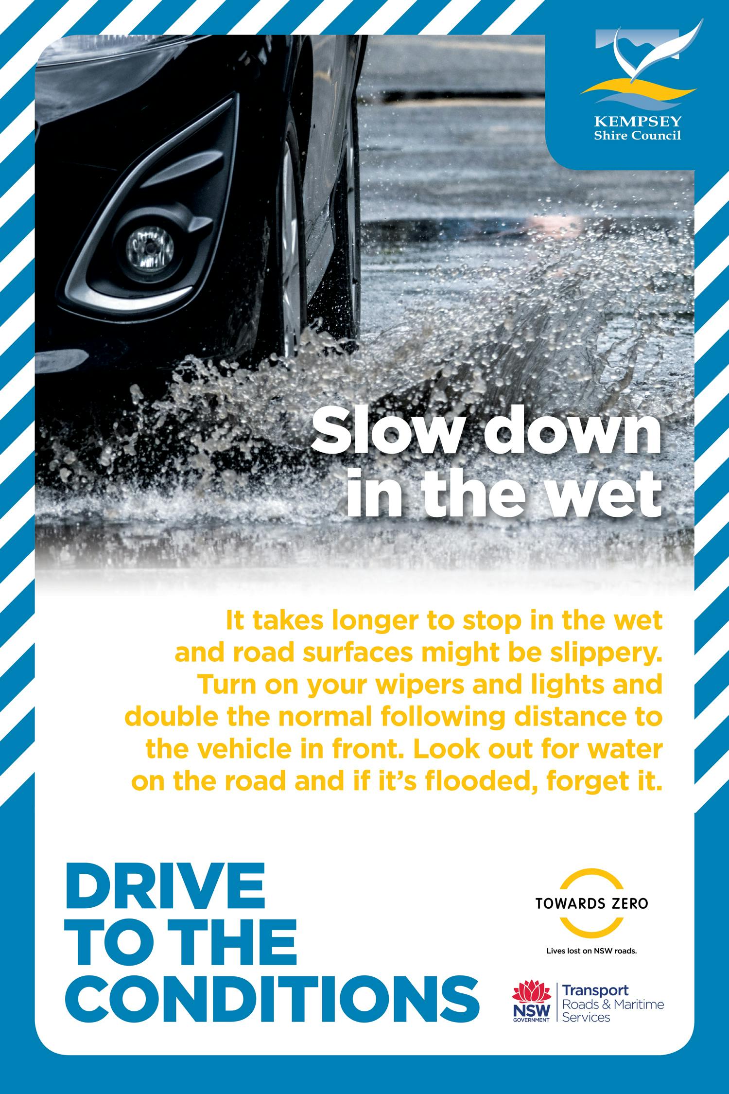 Slow down in the wet