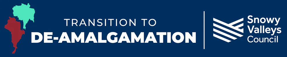 Snowy Valleys Council Transition To De-Amalgamation