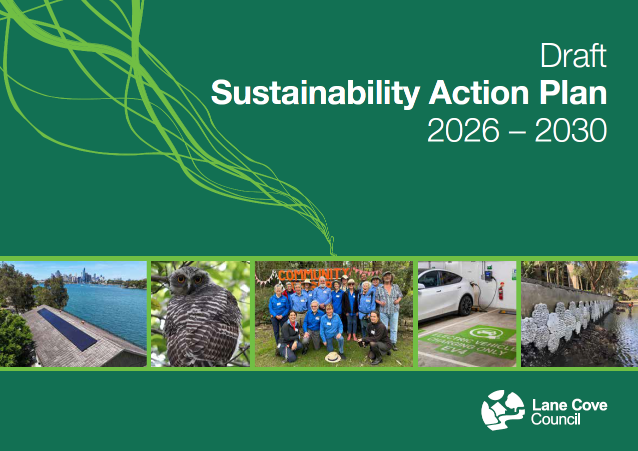 Draft Sustainability Action Plan 2026 - 2030 | Have Your Say Lane Cove