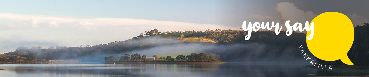 Your Say Yankalilla - Myponga Reservoir