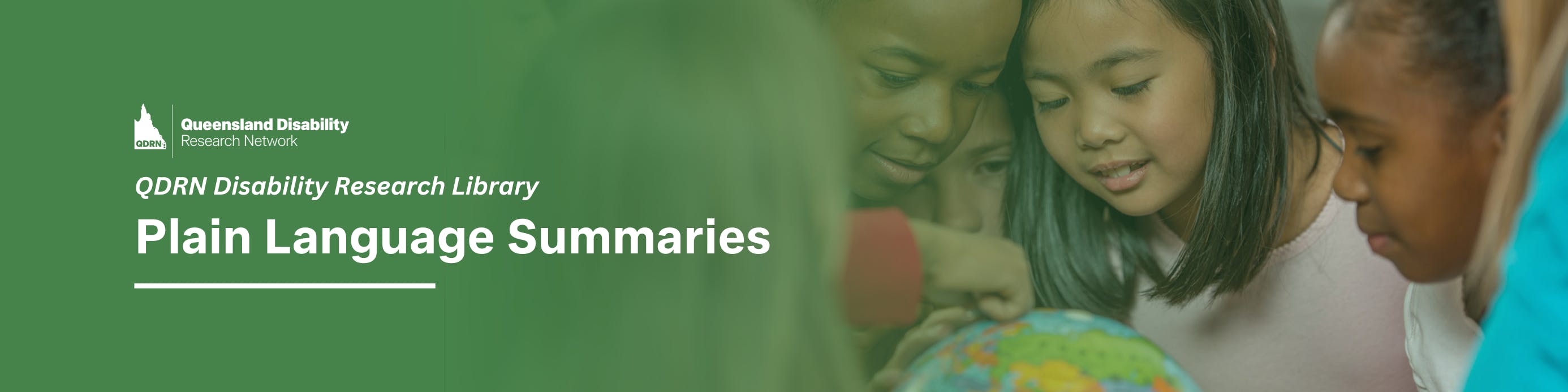 Children of diverse backgrounds explore a globe together. QDRN Plain Language Summaries text overlay on green background.